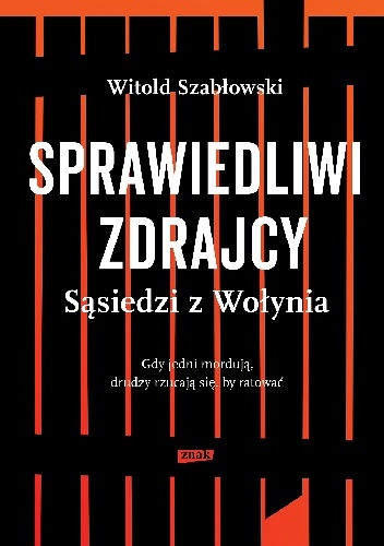 Okladka ksiazki sprawiedliwi zdrajcy sasiedzi z wolynia