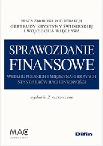 Okladka ksiazki sprawozdanie finansowe wedlug polskich i miedzynarodowych standardow rachunkowosci wydanie 2 rozszerzone