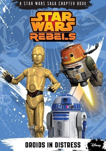 Okladka ksiazki star wars rebels droids in distress