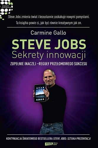 Okladka ksiazki steve jobs sekrety innowacji zupelnie inaczej reguly przelomowego sukcesu