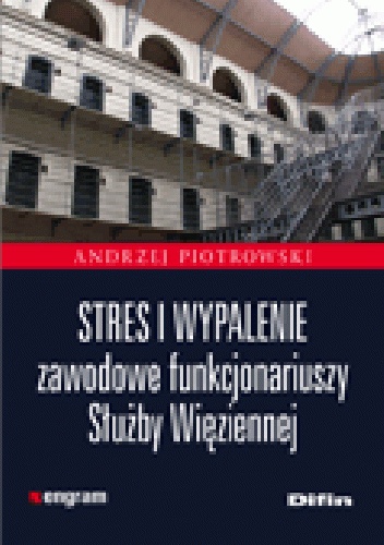 Okladka ksiazki stres i wypalenie zawodowe funkcjonariuszy sluzby wieziennej