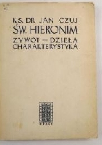 Okladka ksiazki sw hieronim zywot dziela charakterystyka