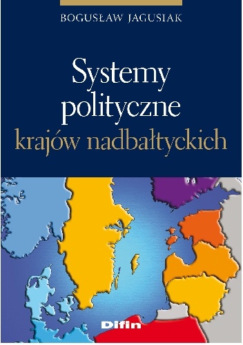 Okladka ksiazki systemy polityczne krajow nadbaltyckich