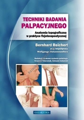 Okladka ksiazki techniki badania palpacyjnego anatomia topograficzna w praktyce fizjoterapeutycznej