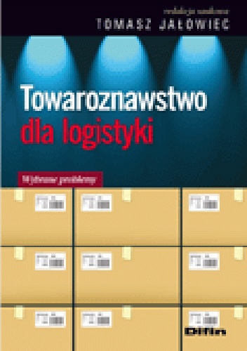 Okladka ksiazki towaroznawstwo dla logistyki wybrane problemy