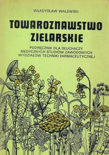 Okladka ksiazki towaroznawstwo zielarskie