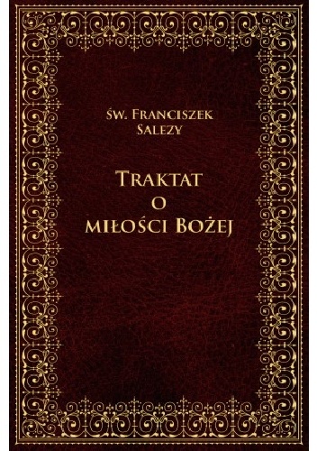 Okladka ksiazki traktat o milosci bozej