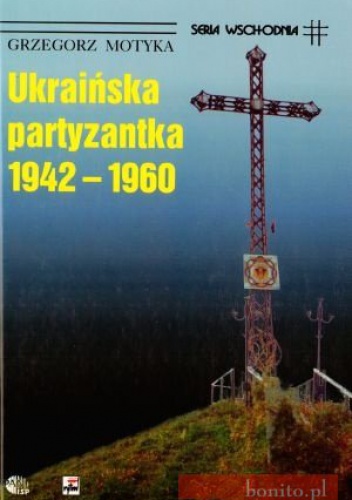 Okladka ksiazki ukrainska partyzantka 1942 1960