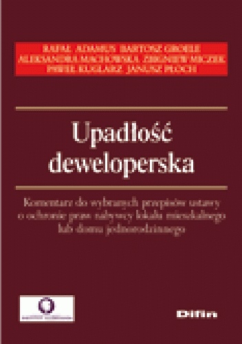 Okladka ksiazki upadlosc deweloperska komentarz do wybranych przepisow ustawy