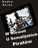 Okladka ksiazki w niewoli u somalijskich piratow