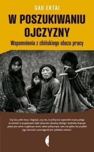 Okladka ksiazki w poszukiwaniu ojczyzny wspomnienia z chinskiego obozu pracy