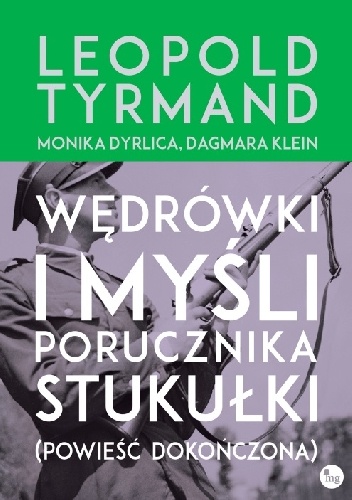 Okladka ksiazki wedrowki i mysli porucznika stukulki powiesc dokonczona