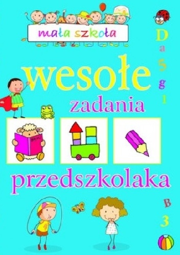 Okladka ksiazki wesole zadania przedszkolaka mala szkola