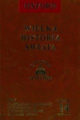 Okladka ksiazki wielka historia swiata t 14 cywilizacje ameryki polnocnej cywilizacje ameryki srodkowej i poludniowej olmekowie inkowie