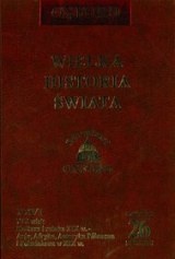 Okladka ksiazki wielka historia swiata t 26 xix wiek kultura i sztuka xix wieku azja afryka ameryka polnocna i ameryka poludniowa w xix wieku