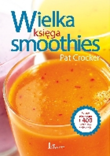 Okladka ksiazki wielka ksiega smoothies