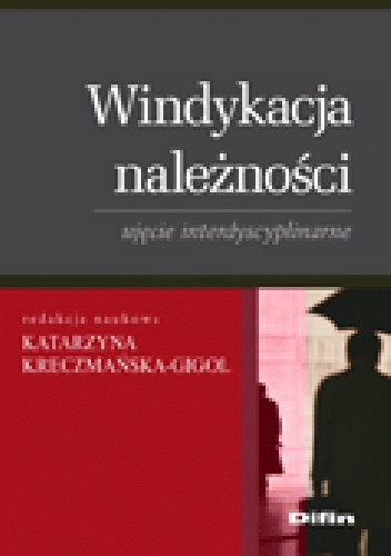 Okladka ksiazki windykacja naleznosci ujecie interdyscyplinarne