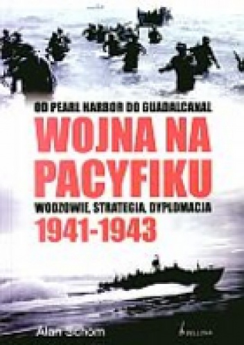 Okladka ksiazki wojna na pacyfiku 1941 1943 od pearl harbor do guadalcanal wodzowie strategia i dyplomacja