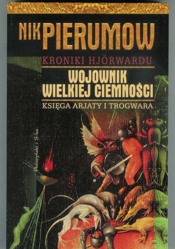 Okladka ksiazki wojownik wielkiej ciemnosci ksiega arjaty i trogwara