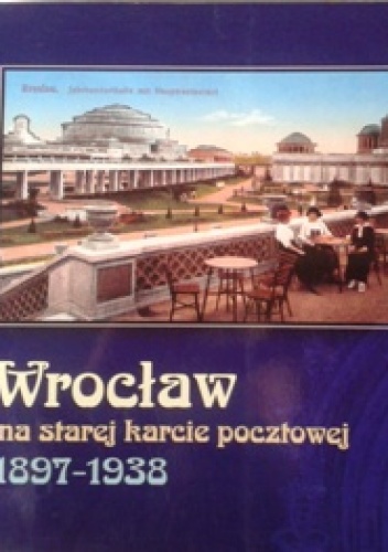 Okladka ksiazki wroclaw na starej karcie pocztowej