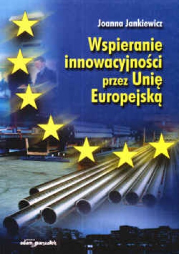 Okladka ksiazki wspieranie inowacyjnosci przez unie europejska