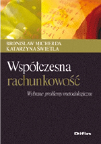 Okladka ksiazki wspolczesna rachunkowosc wybrane problemy metodologiczne