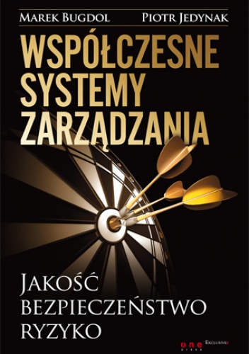 Okladka ksiazki wspolczesne systemy zarzadzania jakosc bezpieczenstwo ryzyko