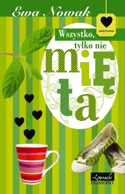 Okladka ksiazki wszystko tylko nie mieta