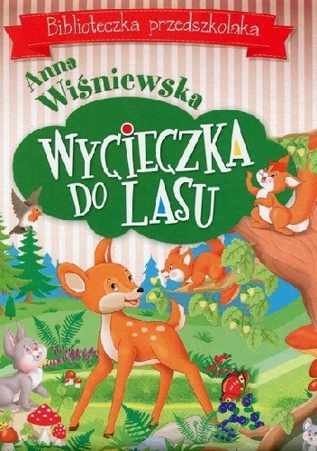 Okladka ksiazki wycieczka do lasu biblioteczka przedszkolaka