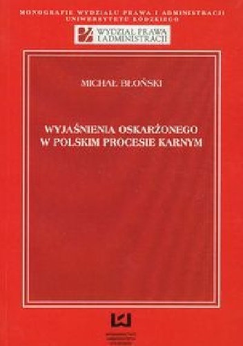 Okladka ksiazki wyjasnienia oskarzonego w polskim procesie karnym