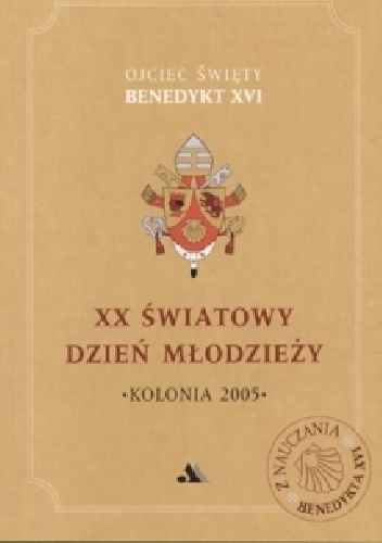 Okladka ksiazki xx swiatowy dzien mlodziezy kolonia 2005