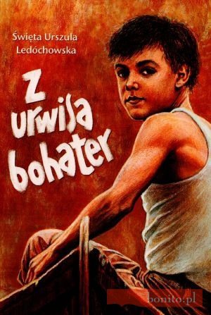 Okladka ksiazki z urwisa bohater