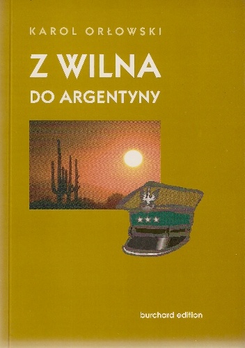 Okladka ksiazki z wilna do argentyny