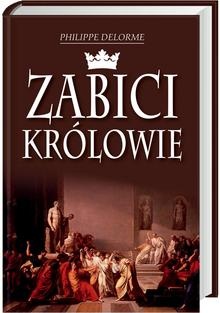 Okladka ksiazki zabici krolowie