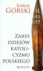 Okladka ksiazki zarys dziejow katolicyzmu polskiego