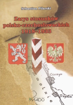 Okladka ksiazki zarys stosunkow polsko czechoslowackich 1918 1933