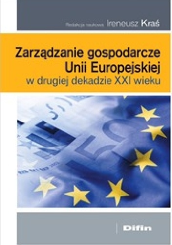 Okladka ksiazki zarzadzanie gospodarcze unii europejskiej w drugiej dekadzie xxi wieku