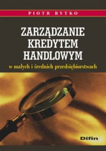 Okladka ksiazki zarzadzanie kredytem handlowym w malych i srednich przedsiebiorstwach