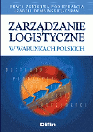 Okladka ksiazki zarzadzanie logistyczne w warunkach polskich