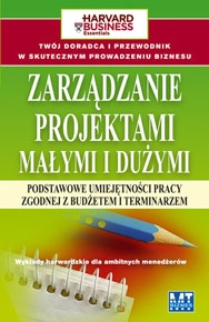 Okladka ksiazki zarzadzanie projektami malymi i duzymi