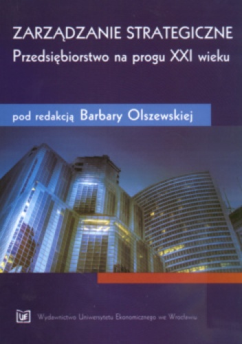 Okladka ksiazki zarzadzanie strategiczne przedsiebiorstwo na progu xxi wieku