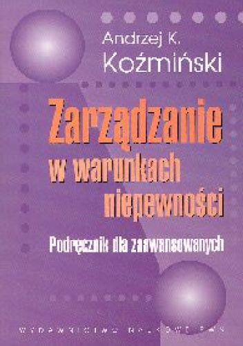 Okladka ksiazki zarzadzanie w warunkach niepewnosci