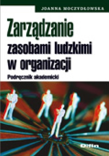 Okladka ksiazki zarzadzanie zasobami ludzkimi w organizacji podrecznik akademicki