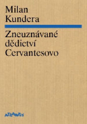 Okladka ksiazki zneuznavane dedictvi cervantesovo