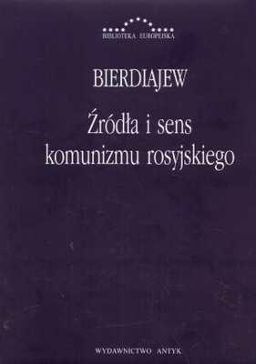 Okladka ksiazki zrodla i sens komunizmu rosyjskiego