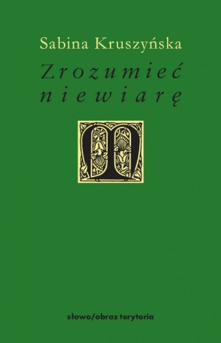 Okladka ksiazki zrozumiec niewiare