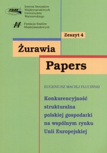 Okladka ksiazki zurawia papers tom 4 konkurencyjnosc strukturalna polskiej gospodarki na wspolnym rynku ue