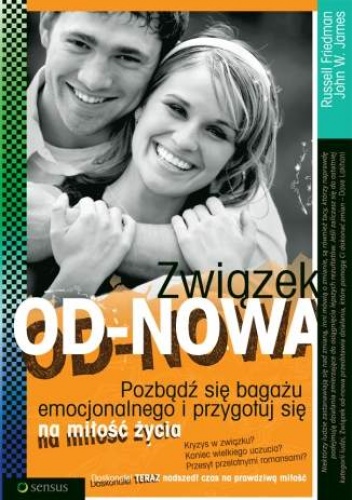 Okladka ksiazki zwiazek od nowa pozbadz sie bagazu emocjonalnego i przygotuj sie na milosc zycia