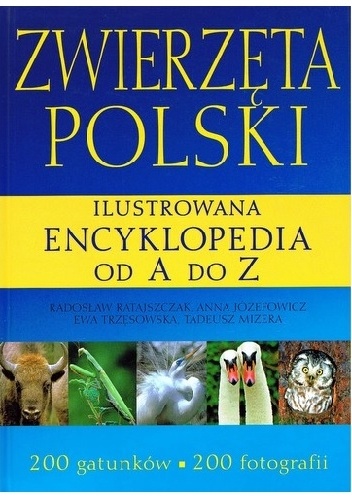 Okladka ksiazki zwierzeta polski ilustrowana encyklopedia od a do z
