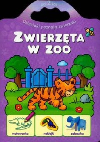 Okladka ksiazki zwierzeta w zoo dzieciaki poznaja zwierzaki